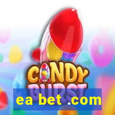 ea bet .com